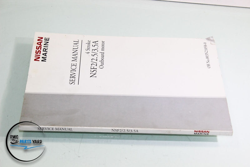 Nissan Outboard 4 Stroke NSF2/2.5/3.5A Service Manual TLDI 003N21058-00