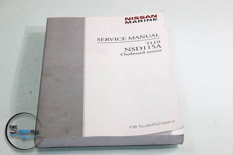 Nissan Outboard 4 Stroke NSD115A Service Manual TLDI 003N21060-0