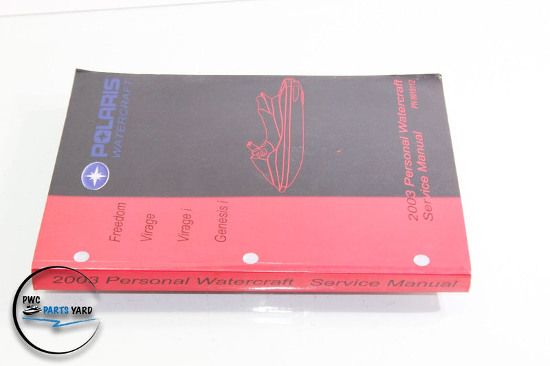 2003 Polaris Factory Service Manual Freedom Virage Genesis i 03 PWC P/N 9918112