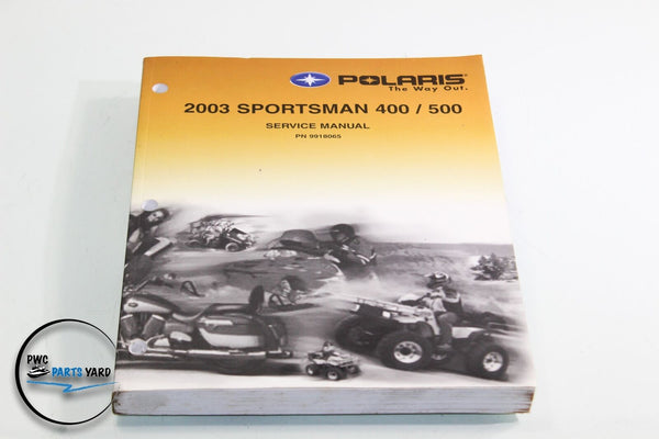 ATV POLARIS SPORTSMAN 400 500 REPAIR SERVICE MANUAL 2003 9918065