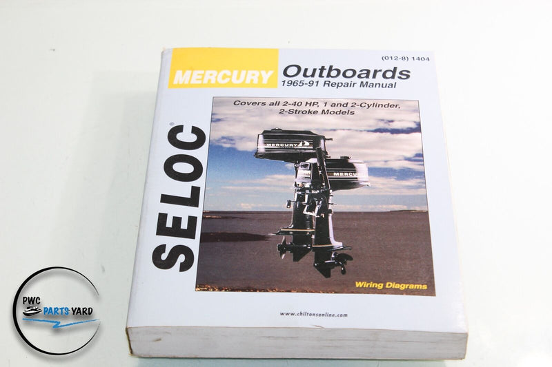 Mercury Outboards 1965-91 Repair Manual 2-40 HP 1&2 Cylinder 2 Stroke Models