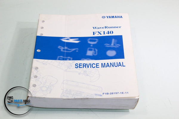 Yamaha Waverunner FX140 Watercraft Service Manual F1B-28197-1E-11