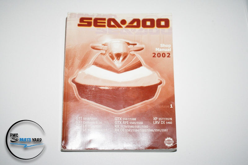 Sea Doo Factory Shop Manual 2002 Vol 1 GTI GTILE GTX GTXRFI RX RX DI 219 100 143